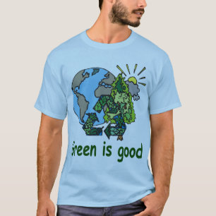 Groen is goed Shirt