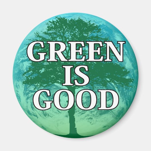 Groen is Goede magneet sticker (Voorkant)