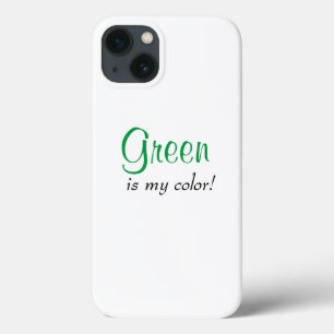 Groen Is Mijn Kleur Schattig Meisjesachtig Gezegde iPhone 13 Hoesje