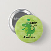 Groen zie je Later gepersonaliseerde alligator Ronde Button 5,7 Cm (Voorkant /achterkant)