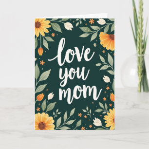 Groene Bloemige 'Love You Mom'-kaart Kaart