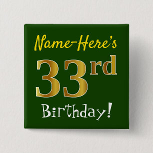 Groene, Faux Gold 33e verjaardag, met aangepaste n Vierkante Button 5,1 Cm