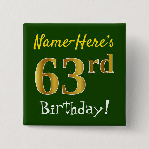 Groene, Faux Gold 63e verjaardag, met aangepaste n Vierkante Button 5,1 Cm