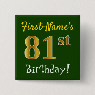 Groene, Faux Gold 81ste verjaardag, met aangepaste Vierkante Button 5,1 Cm