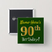 Groene, Faux Gold 90th Birthday, met aangepaste na Vierkante Button 5,1 Cm (Voorkant /achterkant)