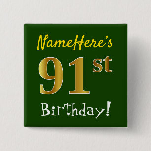 Groene, Faux Gold 91st verjaardag, met aangepaste  Vierkante Button 5,1 Cm