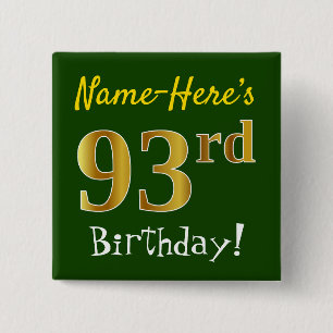 Groene, Faux Gold 93e verjaardag, met aangepaste n Vierkante Button 5,1 Cm