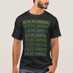 Groene tekst Beachcombing Beachcomber T-shirt