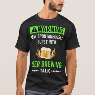 Groene Waarschuwing Bier Brouwerij Brouwerij T-shirt