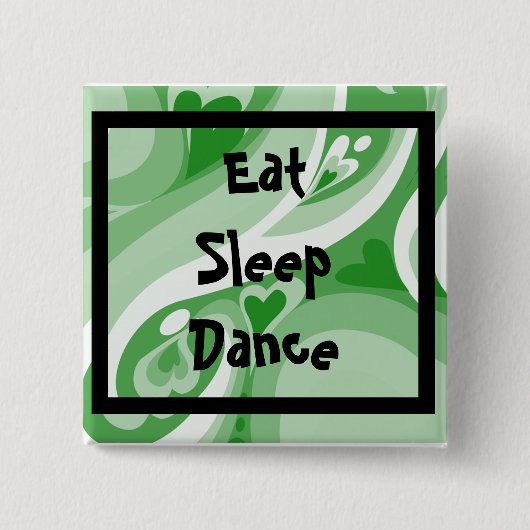 Groene wervelkolom, EatSleepDance Vierkante Button 5,1 Cm (Voorkant)