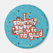 Groep "IK ZWEER DAT IK NIET GOOD™ BEN" Magneet (Voorkant)