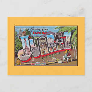  groeten uit Ciudad Juarez Old Mexico Briefkaart