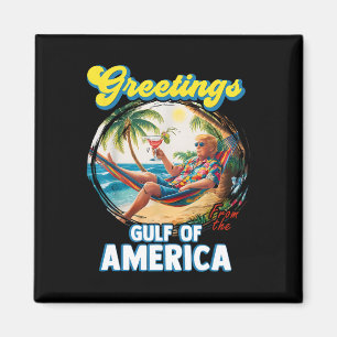 Groeten uit de Golf van Amerika Trump Magneet