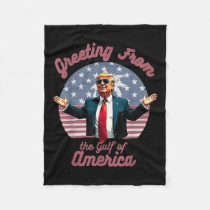 Groeten uit de Golf van Amerika Trump Patrio Fleece Deken