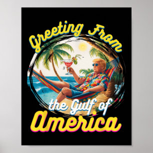 Groeten uit de Golf van Amerika Trump Patrio Poster