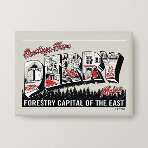 Groeten uit Derry Maine Button