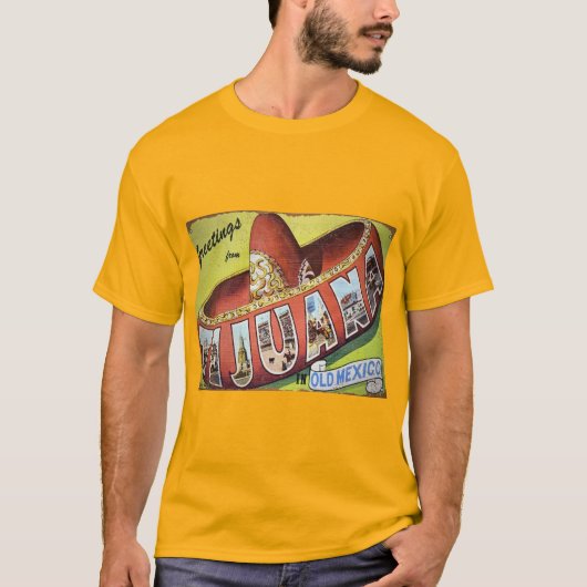Groeten uit Tijuana T-shirt (Voorkant)