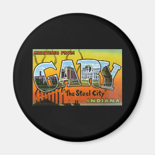 Groeten van Gary Indiana Magneet