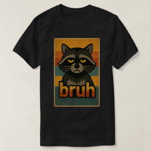 Grommige Wasbeer “bruh” Meme – Grappige Retro Dier T-shirt