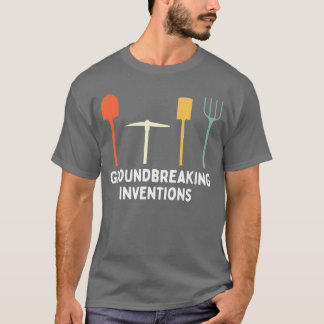 Grondbrekende uitvindingen Funny Gardening Meme gi T-shirt