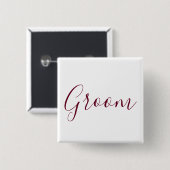 Groom Burgundy Font Vierkante Button 5,1 Cm (Voorkant /achterkant)