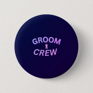 Groom crew button