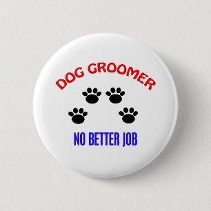 Groom - Geen betere baan Ronde Button 5,7 Cm