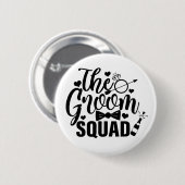 Groom Squad Ronde Button 5,7 Cm (Voorkant /achterkant)