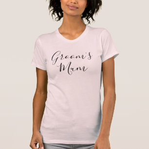 Groom's Mum Elegant Kalligrafie Typografie Trouwen T-shirt