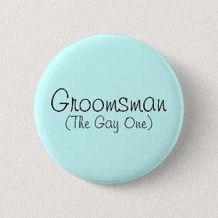 Groomsman (de homo) Pin Ronde Button 5,7 Cm