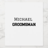 Groomsman eenvoudige minimale voeg naam modern man wijn etiket (Enkel label)
