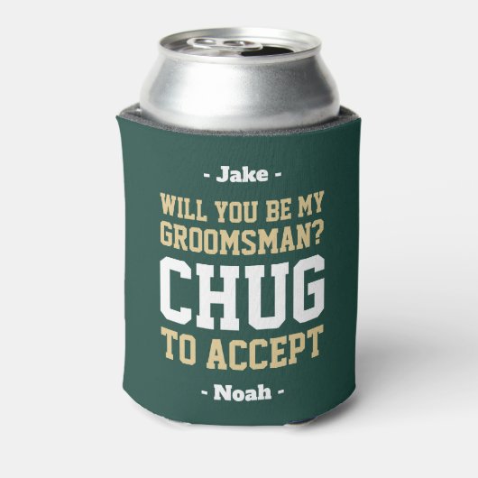 Groomsman voorstel Chug om te accepteren Groen Gou Blikjeskoeler (Blikje Achterkant)