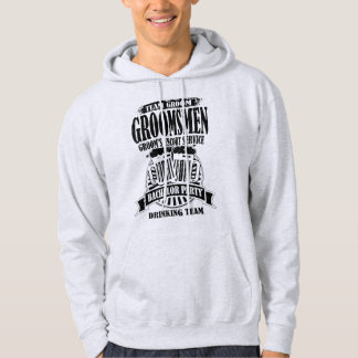 Groomsmen Groom's Escort Service Bachelor Party Hoodie