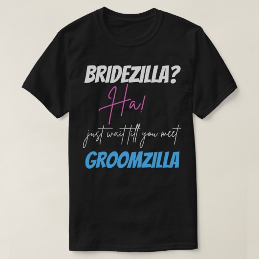 Groomzilla en bridezilla-ontwerp t-shirt (Design voorkant)