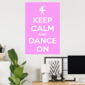 Groot kalm houden en dans op roze Poster (Thuiskantoor)
