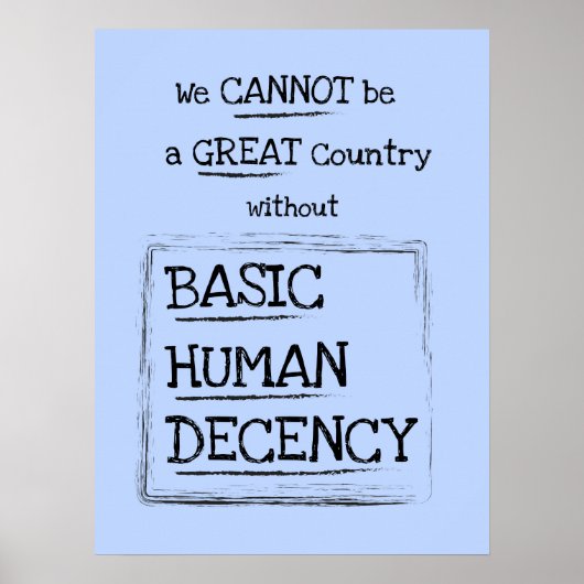 Groot land Basic Human Decent Blue Poster (Voorkant)