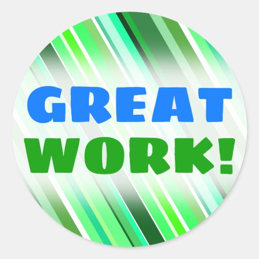"GROOT WERK!" + Diverse schaduwen van Groene Strip Ronde Sticker (Voorkant)