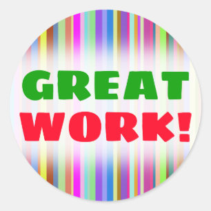 "GROOT WERK!" + Stripes van de kleuromslag van ver Ronde Sticker