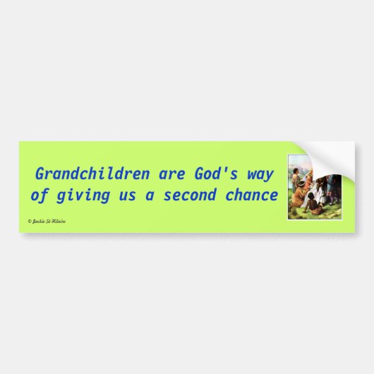 Grootkinderen zijn Gods manier Bumpersticker (Voorkant)