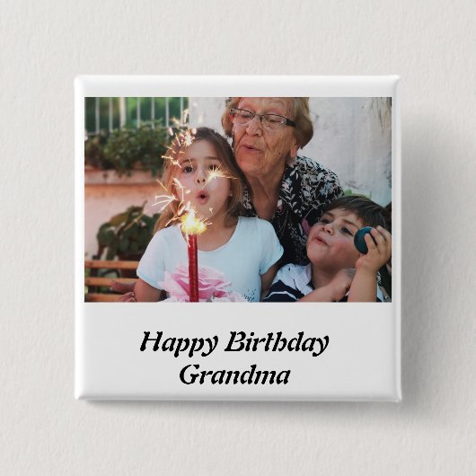 Grootmafoto van Custom Happy Birthday Vierkante Button 5,1 Cm (Voorkant)