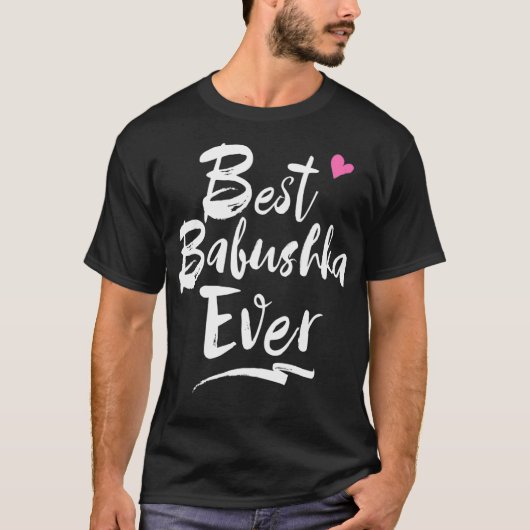 Grootmoeder grootmoeder: Best Babushka Ever T-shirt (Voorkant)