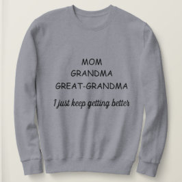 Grootmoeder Sweatshirt