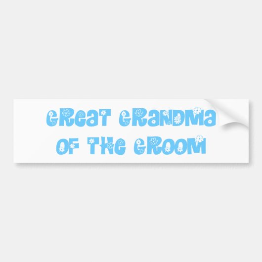 Grootmoeder van de Groom Bumpersticker (Voorkant)
