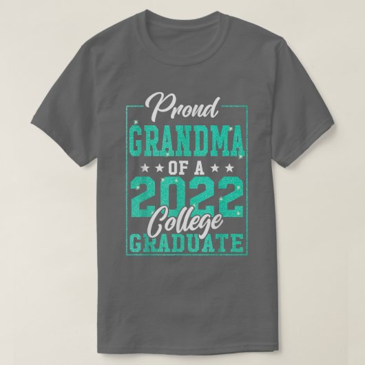 Grootmoeder van een college van 2022 Afstuderen gr T-shirt (Design voorkant)