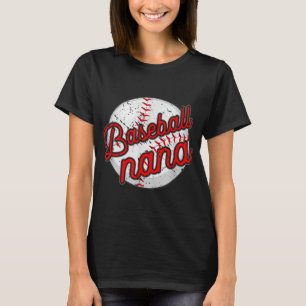 Grootmoeder van honkbal Nana Baseball Player T-shirt