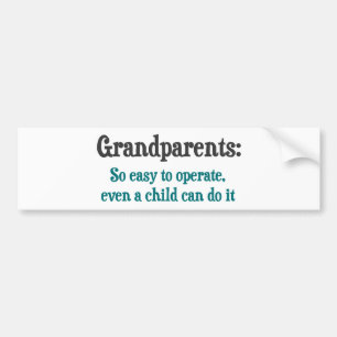 grootouders die zo gemakkelijk te bedienen zijn bumpersticker