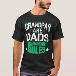 Grootpassen zonder regels Vaderdag-cadeau T-shirt