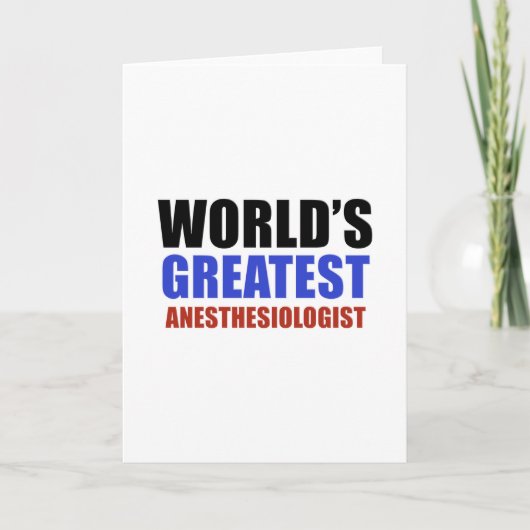 Grootste Anesthesiologist van de wereld Kaart (Voorkant)