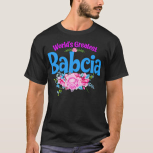 Grootste Babcia Poolse oma T-shirt