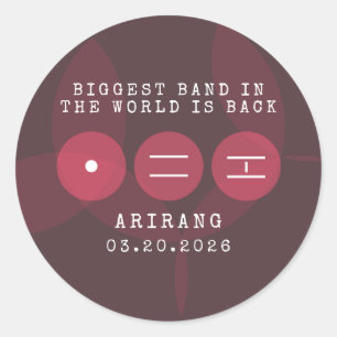 Grootste Band ter Wereld Is Terug ARIRANG Comeback Ronde Sticker